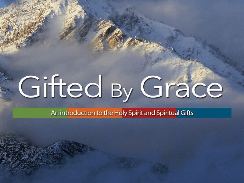 Gifted by Grace 7-Lesson Course